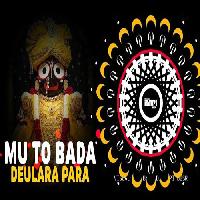 Mu Ta Bada Deulara Para Re-Odia Dj Mix Song-Dj Sushant-Pabitra-Bapi